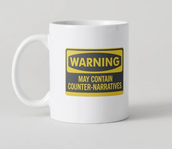 May Contain Counter-Narratives Mug