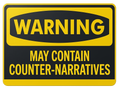 Warning - May Contain Counter-Narratives Sticker